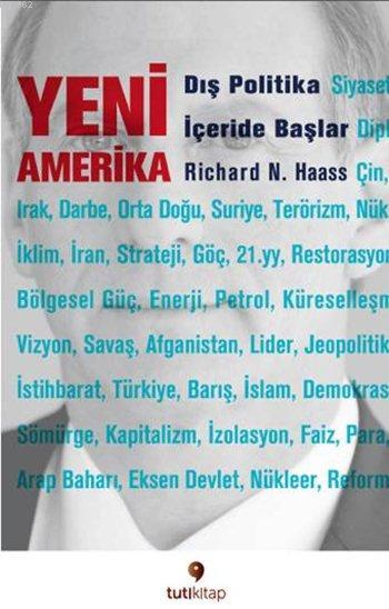 Yeni Amerika - Richard N. Haass | Yeni ve İkinci El Ucuz Kitabın Adres