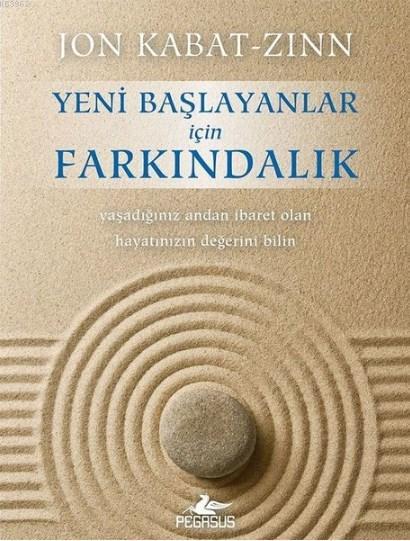 Yeni Başlayanlar İçin Farkındalık (CD'li) - Jon Kabat - Zinn | Yeni ve