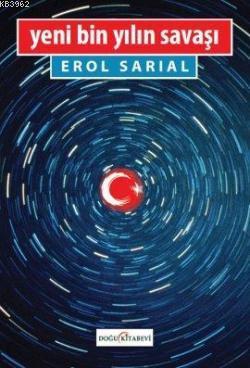 Yeni Bin Yılın Savaşı - Erol Sarıal | Yeni ve İkinci El Ucuz Kitabın A