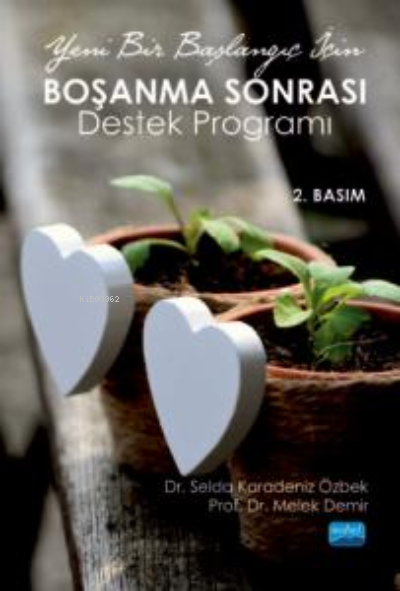 Yeni Bir Başlangıç İçin Boşanma Sonrası Destek Programı - Melek Demir 