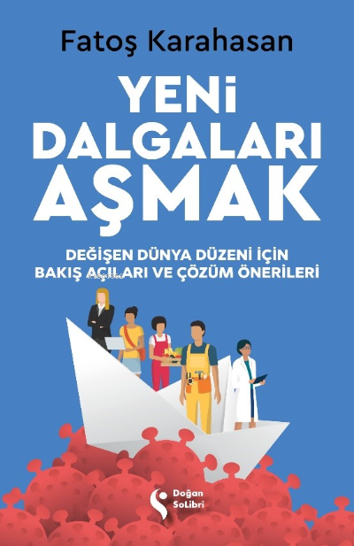 Yeni Dalgaları Aşmak - Fatoş Karahasan | Yeni ve İkinci El Ucuz Kitabı