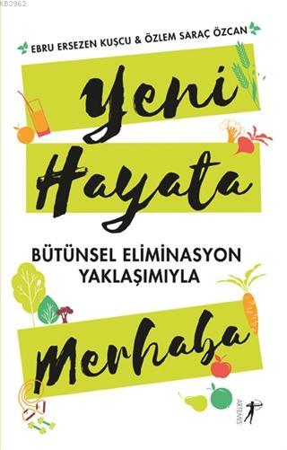 Yeni Hayata Merhaba - Özlem Saraç Özcan | Yeni ve İkinci El Ucuz Kitab