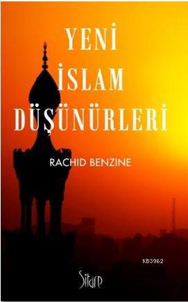 Yeni İslam Düşünürleri - Rachid Benzine | Yeni ve İkinci El Ucuz Kitab