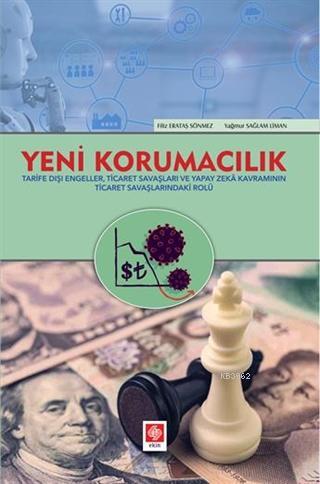 Yeni Korumacılık - Yağmur Sağlam Liman | Yeni ve İkinci El Ucuz Kitabı