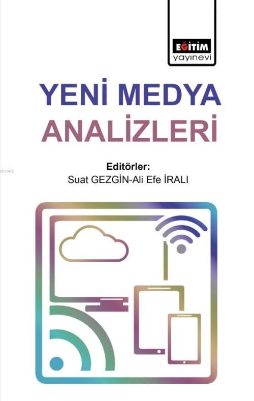 Yeni Medya Analizleri - Ali Efe İralı | Yeni ve İkinci El Ucuz Kitabın