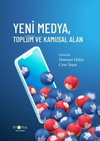 Yeni Medya , Toplum Ve Kamusal Alan - Cem Yaşın | Yeni ve İkinci El Uc