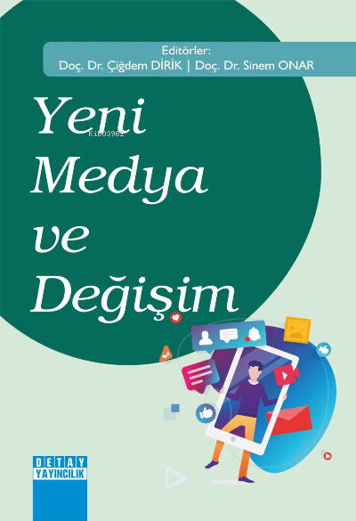 Yeni Medya Ve Değişim - Çiğdem Dirik | Yeni ve İkinci El Ucuz Kitabın 