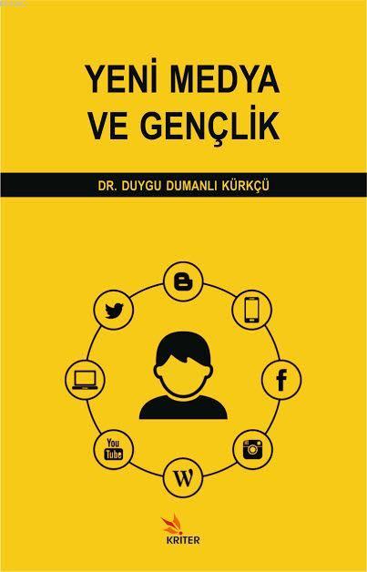 Yeni Medya ve Gençlik - Duygu Dumanlı Kürkçü | Yeni ve İkinci El Ucuz 