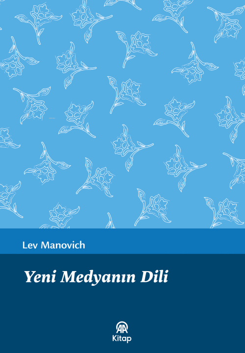 Yeni Medyanın Dili - Lev Manovich | Yeni ve İkinci El Ucuz Kitabın Adr