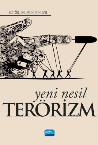 Yeni Nesil Terörizm - Muhittin Imıl | Yeni ve İkinci El Ucuz Kitabın A