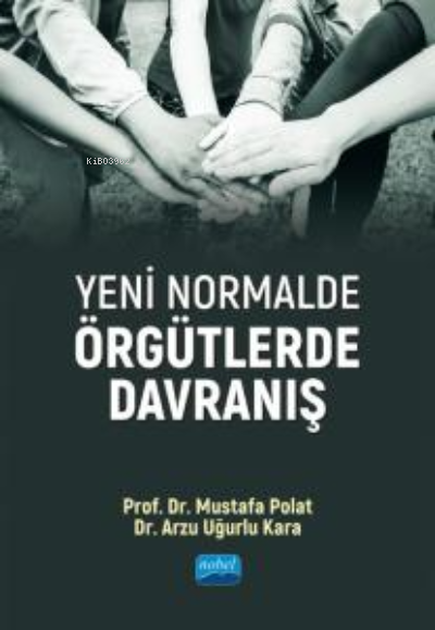 Yeni Normalde Örgütlerde Davranış - Mustafa Polat | Yeni ve İkinci El 