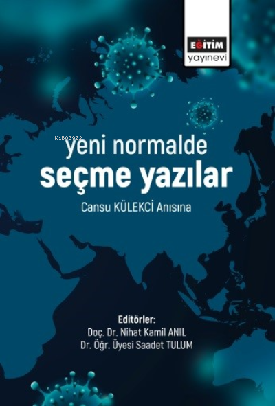 Yeni Normalde Seçme Yazılar - Nihat Kamil Anıl | Yeni ve İkinci El Ucu