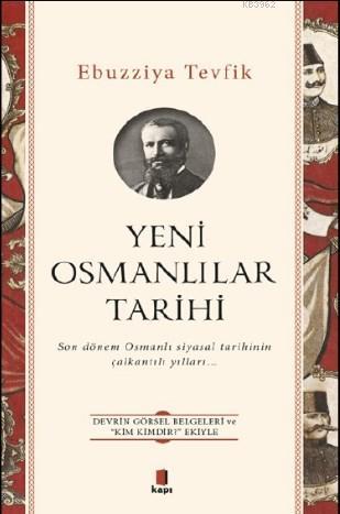 Yeni Osmanlılar Tarihi - Ebüzziya Tevfik | Yeni ve İkinci El Ucuz Kita