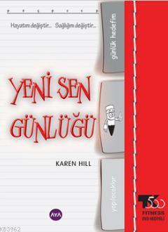 Yeni Sen Günlüğü - Karen Hill | Yeni ve İkinci El Ucuz Kitabın Adresi