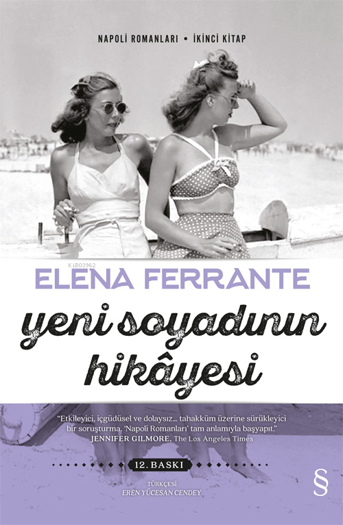 Yeni Soyadının Hikayesi - Elena Ferrante | Yeni ve İkinci El Ucuz Kita