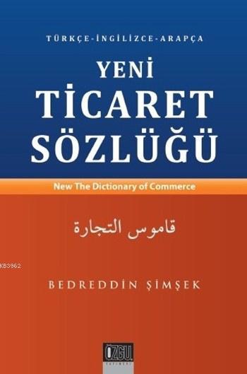 Yeni Ticaret Sözlüğü - Bedreddin Şimşek | Yeni ve İkinci El Ucuz Kitab