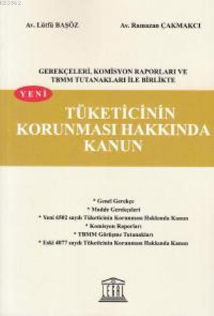 Yeni Tüketicinin Korunması Hakkında Kanun- Büyük Boy - Lütfü Başöz | Y