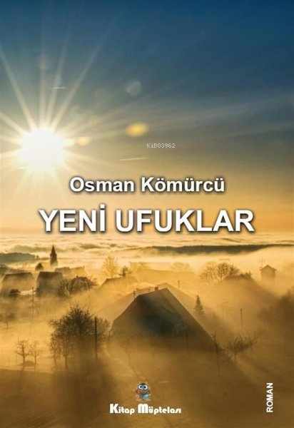 Yeni Ufuklar - Osman Kömürcü | Yeni ve İkinci El Ucuz Kitabın Adresi