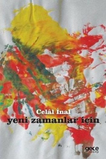 Yeni Zamanlar İçin - Celal İnal | Yeni ve İkinci El Ucuz Kitabın Adres