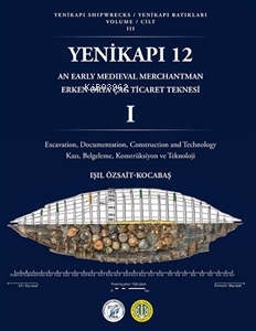 Yenikapı Batıkları Cilt III - Işıl Özsait Kocabaş | Yeni ve İkinci El 