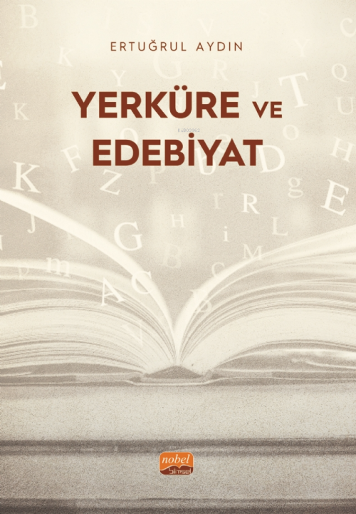 Yerküre ve Edebiyat - Ertuğrul Aydın | Yeni ve İkinci El Ucuz Kitabın 