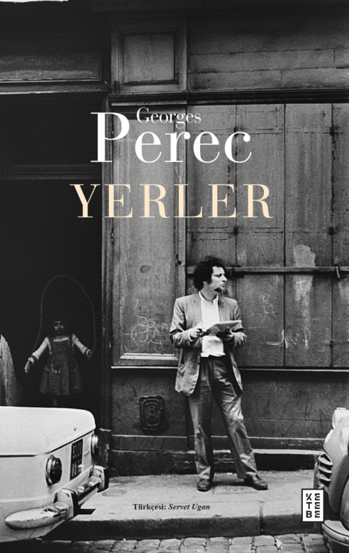 Yerler - Georges Perec | Yeni ve İkinci El Ucuz Kitabın Adresi