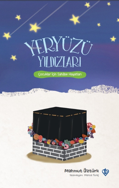 Yeryüzü Yıldızları Çocuklar İçin Sahabe Hayatları Ciltli - Mahmut Öztü