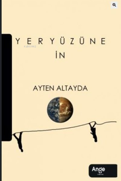 Yeryüzüne İn - Ayten Altayda | Yeni ve İkinci El Ucuz Kitabın Adresi