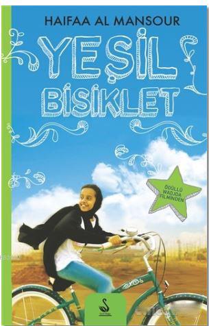 Yeşil Bisiklet - Haifaa Al Mansour | Yeni ve İkinci El Ucuz Kitabın Ad