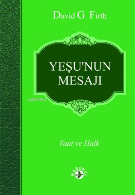 Yeşu'nun Mesajı - David G. Firth | Yeni ve İkinci El Ucuz Kitabın Adre