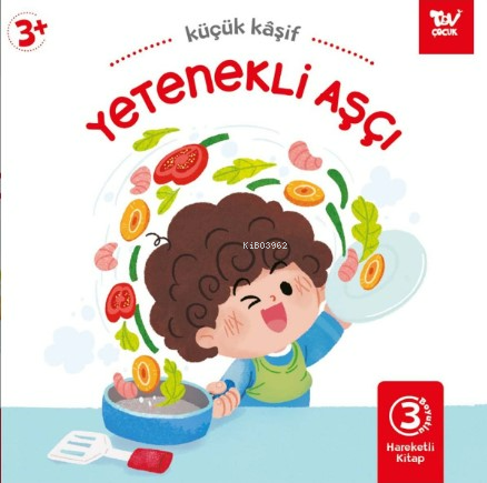 Yetenekli Aşcı ;Hareketli Kitap 3d Küçük Kaşif - Kolektif | Yeni ve İk