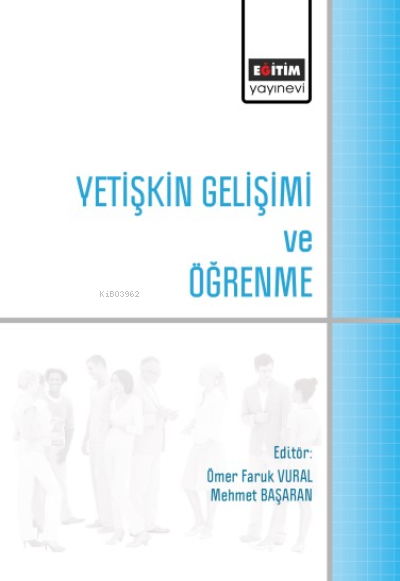 Yetişkin Gelişimi Ve Öğrenme - Mehmet Başaran | Yeni ve İkinci El Ucuz