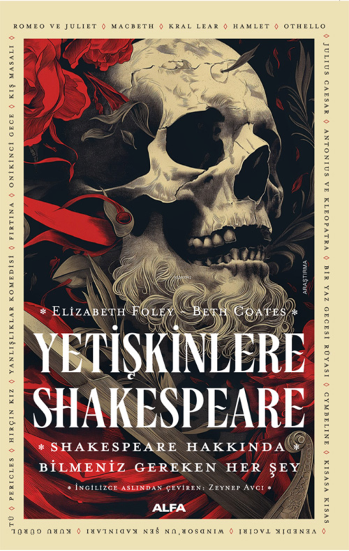 Yetişkinlere Shakespeare;Shakespeare Hakkında Bilmeniz Gereken Her Şey