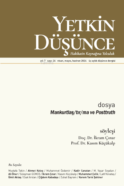 Yetkin Düşünce Sayı: 26;Mankurtlaş/tır/ma ve Posttruth - Kolektif | Ye