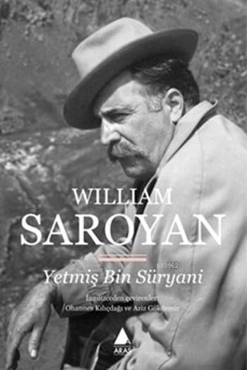 Yetmiş Bin Süryani - William Saroyan | Yeni ve İkinci El Ucuz Kitabın 