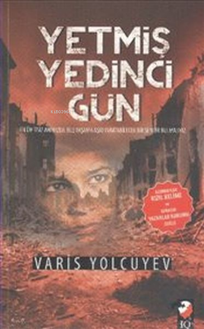 Yetmiş Yedinci Gün - Varis Yolcuyev | Yeni ve İkinci El Ucuz Kitabın A