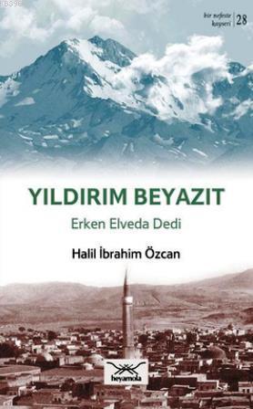 Bir Nefeste Kayseri 28 - Yıldırım Beyazıt - Halil İbrahim Özcan- | Yen