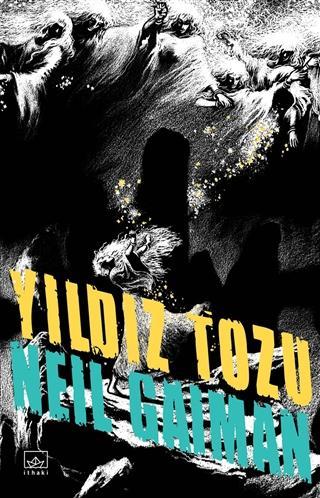 Yıldız Tozu - Neil Gaiman | Yeni ve İkinci El Ucuz Kitabın Adresi