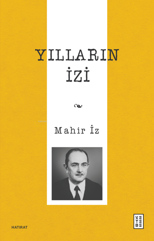 Yılların İzi - Mahir İz | Yeni ve İkinci El Ucuz Kitabın Adresi