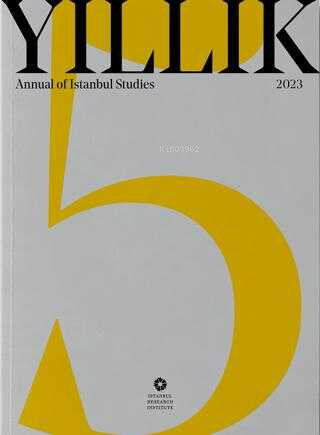 Yıllık 2023 - Annual of Istanbul Studies 5 - Kolektif | Yeni ve İkinci