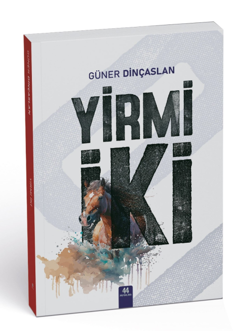 Yirmi İki - Güner Dinçaslan | Yeni ve İkinci El Ucuz Kitabın Adresi