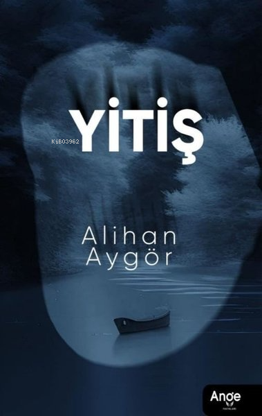 Yitiş - Alihan Aygör | Yeni ve İkinci El Ucuz Kitabın Adresi