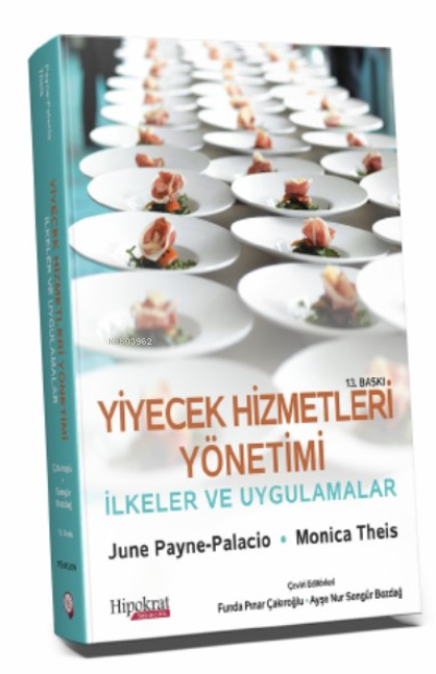 Yiyecek Hizmetleri Yönetimi İlkeler ve Uygulamalar - Funda Pınar Çakır