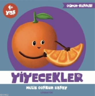 Yiyecekler - Melis Coşkun Başay | Yeni ve İkinci El Ucuz Kitabın Adres