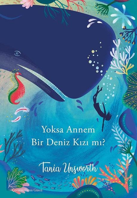 Yoksa Annem Bir Denizkızı mı? - Tania Unsworth | Yeni ve İkinci El Ucu