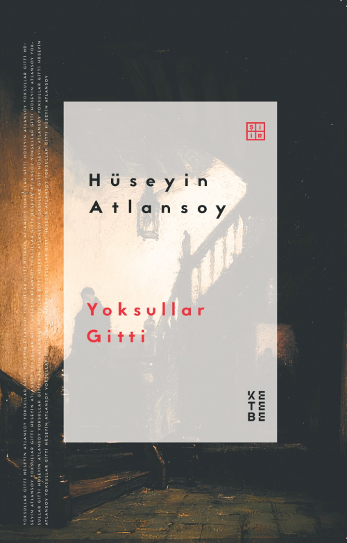 Yoksullar Gitti - Hüseyin Atlansoy | Yeni ve İkinci El Ucuz Kitabın Ad