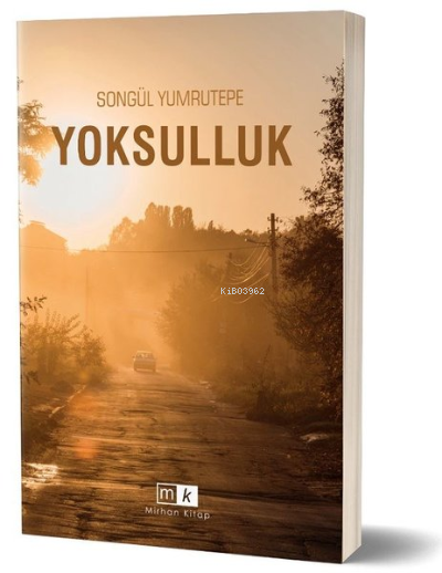 Yoksulluk - Songül Yumrutepe | Yeni ve İkinci El Ucuz Kitabın Adresi