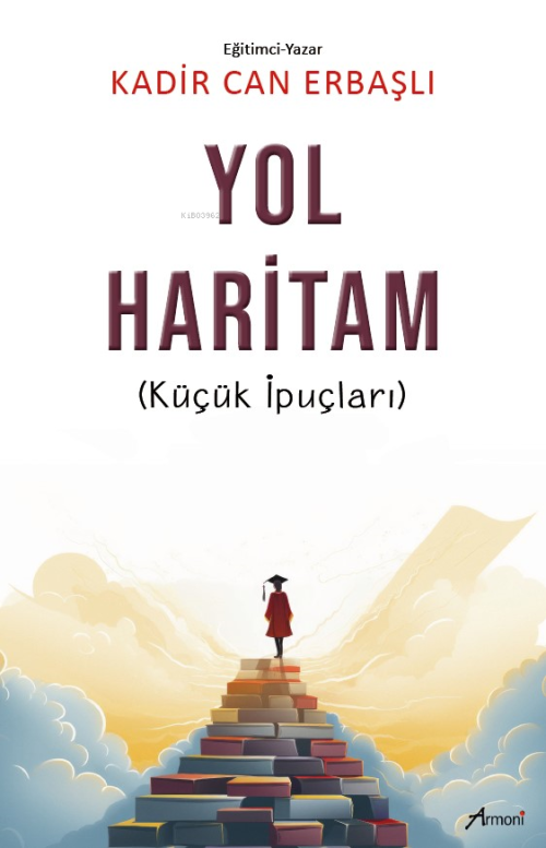 Yol Haritam;(Küçük İpuçları) - Kadir Can Erbaşlı | Yeni ve İkinci El U