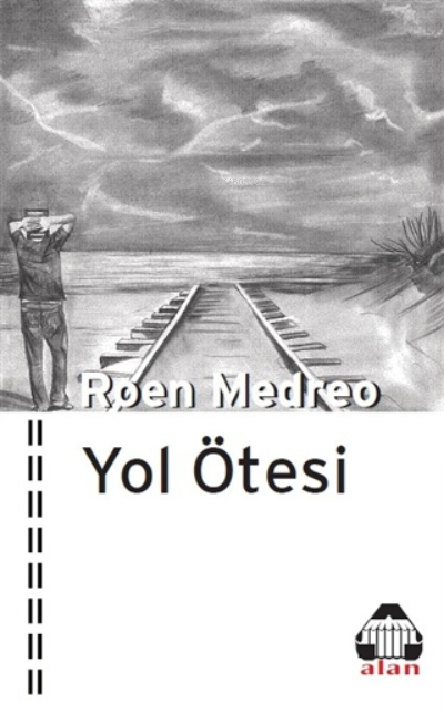 Yol Ötesi - Roen Medreo | Yeni ve İkinci El Ucuz Kitabın Adresi