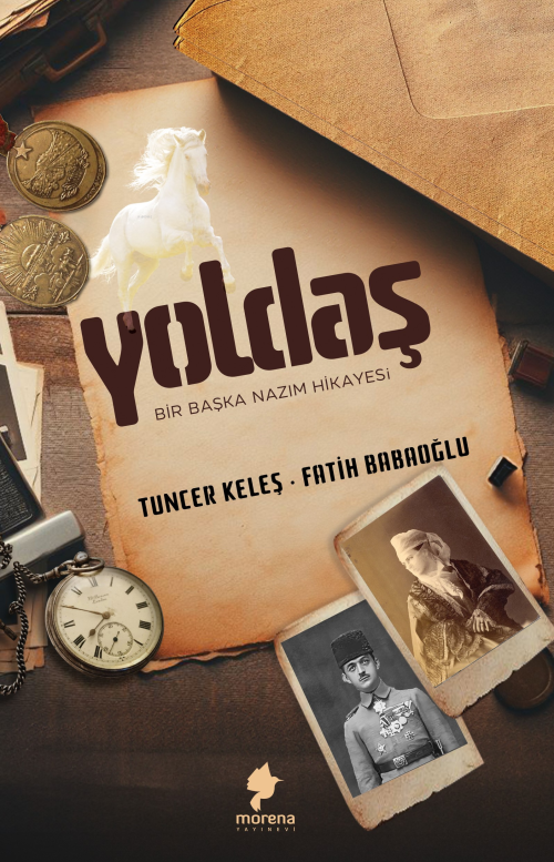 Yoldaş ;Bir Başka Nazım Hikayesi - Tuncer Keleş | Yeni ve İkinci El Uc